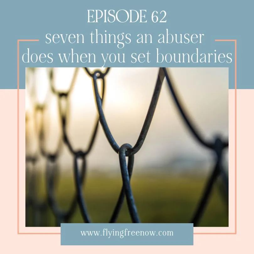 Seven Things Your Abuser Does When You Set Boundaries