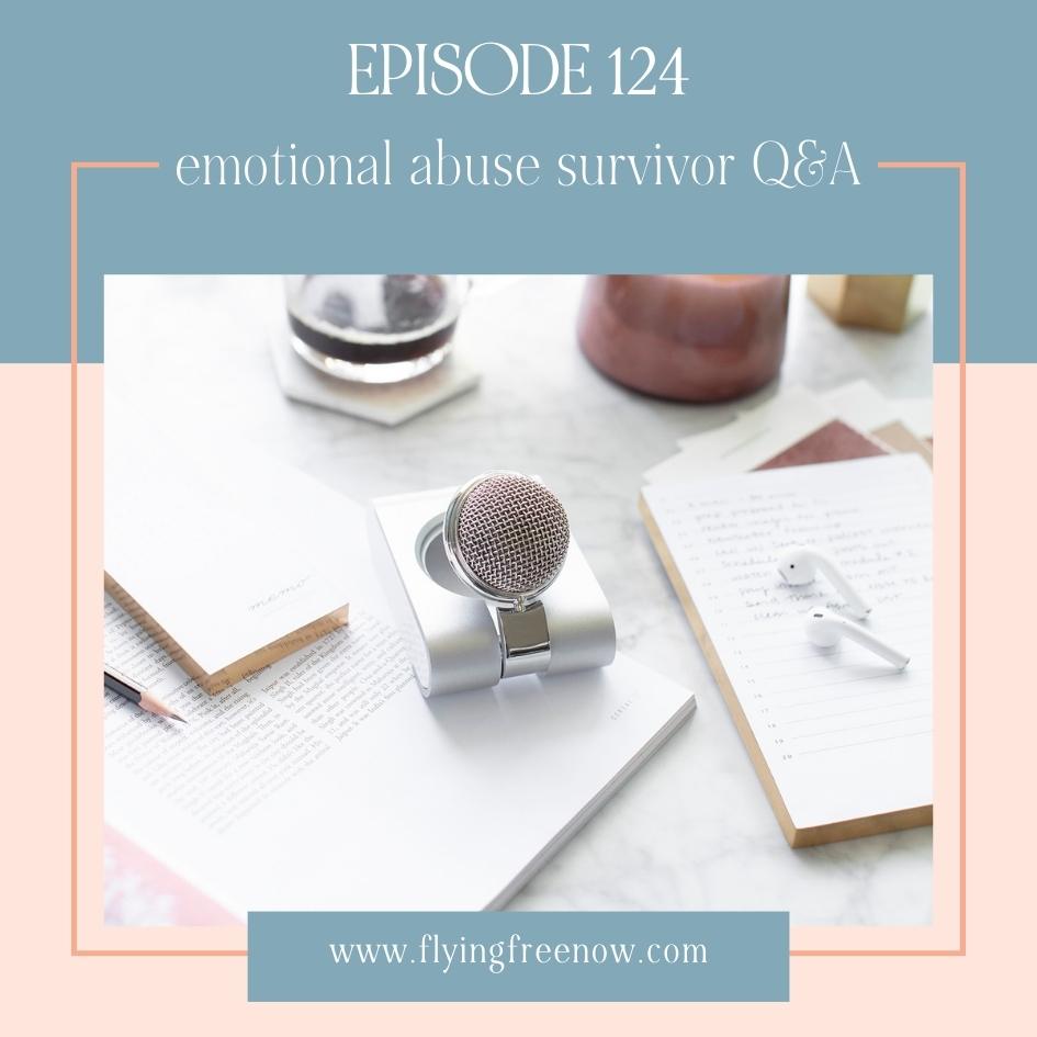 Emotional Abuse Survivor Q&A