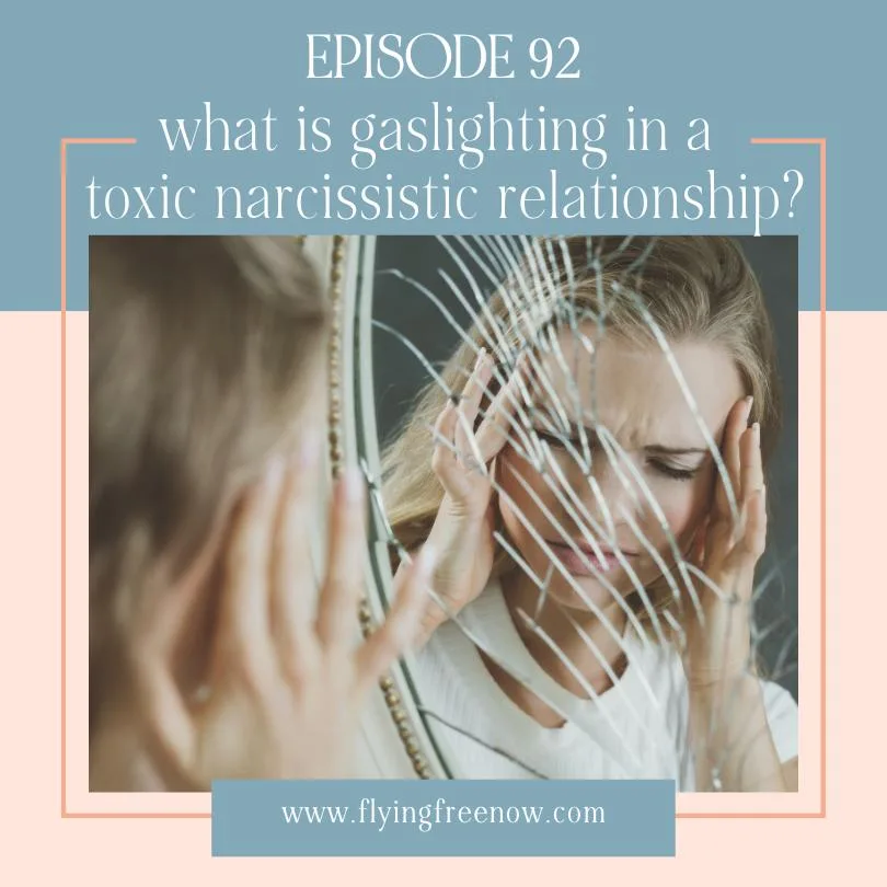 What is Gaslighting in a Toxic, Narcissistic Relationship?