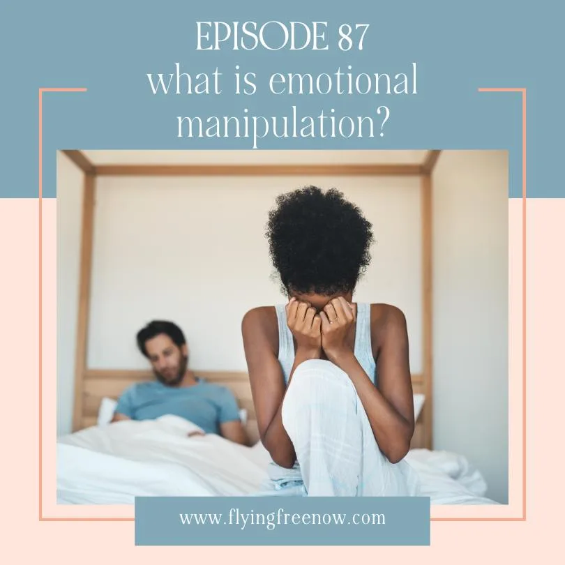 What is Emotional Manipulation?