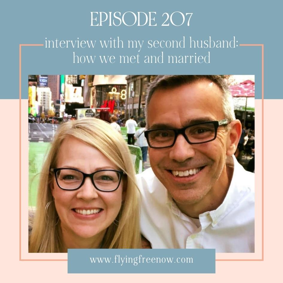 Interview with My Second Husband: How We Met and Married