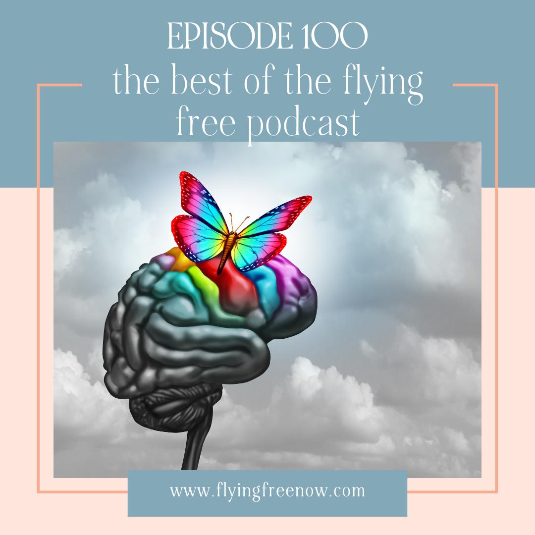 The Best of the Flying Free Podcast