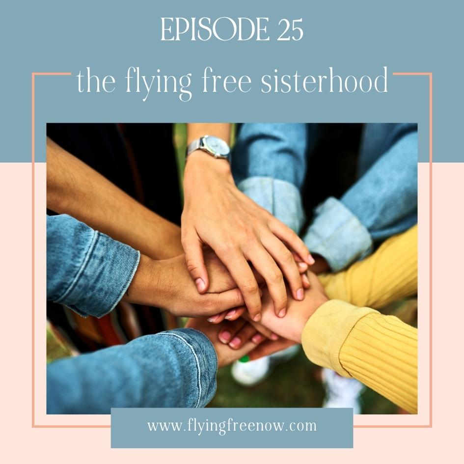 Three Reviews of the Flying Free Sisterhood Community
