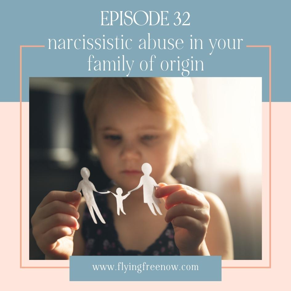 Narcissistic Abuse in Your Family of Origin